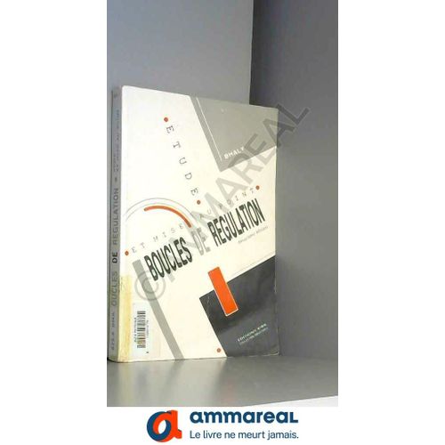 Boucles De Régulation: Étude Et Mise Au Point