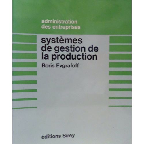 Administration Des Entreprises - Systèmes De Gestion De La Production