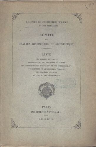 Comité Des Travaux Historiques Et Scientifiques - Liste Des Membres Titulaires - 1898
