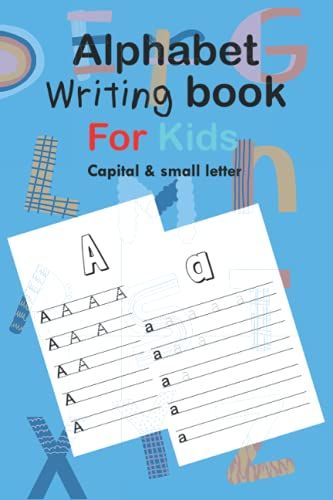 Trace Letter, Alphabet Writing Book, Capital & Small Letter: Handwriting Exercise Notebook For Kids: 3-5 Year Old Children Handwriting Improvement ... Notebook To Practice Handwriting For Kids.