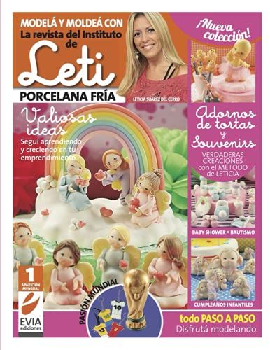 Leti. Porcelana Frã­A 1: Adornos De Tortas Y Souvenirs.Verdaderas Creaciones Con El Mã©Todo De Leticia