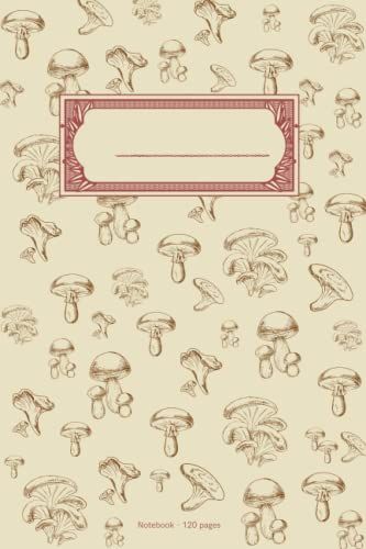 Cottagecore Mushroom Notebook: Cute Notebook 120 Pages Blank Lined 6x9" Paperback