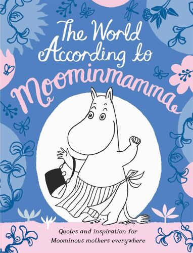 The World According To Moominmamma