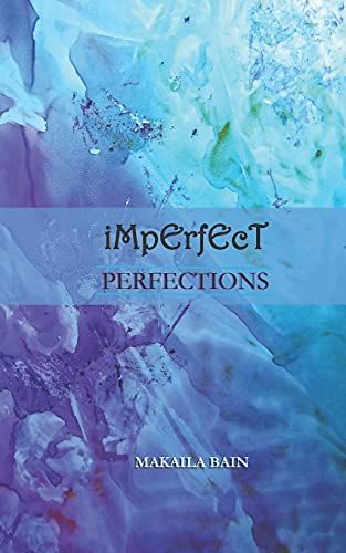 Imperfect Perfections