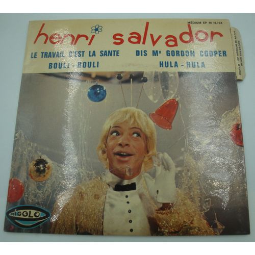 Henri Salvador Le Travail C'est La Santé/Bouli-Bouli/Mr Gordon Cooper Ep 7"" 1965 Rigolo