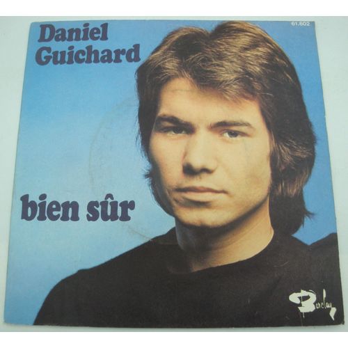 Daniel Guichard Bien Sûr/Reviens Sp Barclay
