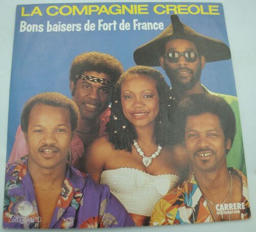 La Compagnie Créole Bons Baisers De Fort De France/Chaud Au Coeur Sp 7" 1984 Zagora