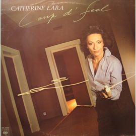 Catherine Lara Coup D' Feel Lp 1979 Cbs Les Grandes Ondes/Les Orties