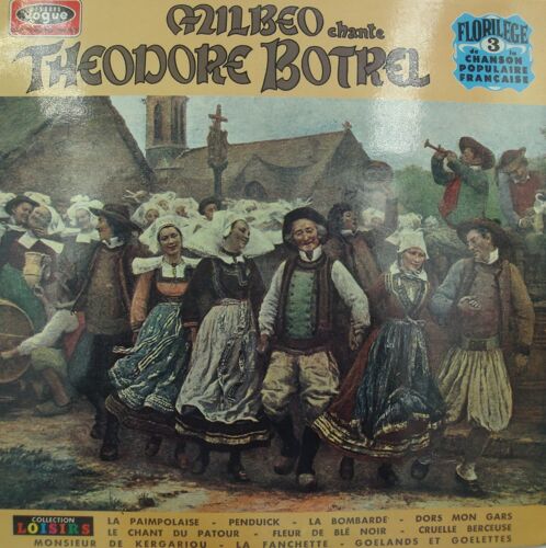 Milbeo Chante Theodore Botrel Penduick/Monsieur De Kergariou Lp Vogue