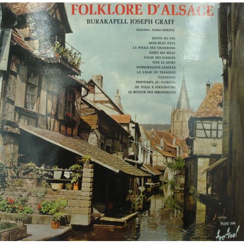 Burakapell Joseph Graff Folklore D'alsace Herzog Lp Festival - Route Du Vin