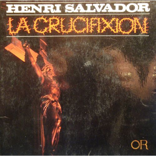 Henri Salvador La Crucifixion/Clochard/Dernier Cadeau Ep 7" 1970 Or Vg++