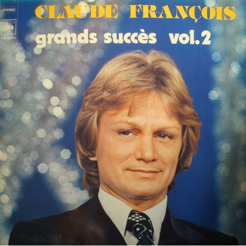 Claude François Grands Succès Vol 2 Chanteur Malheureux 2lp's 1977 Cbs Vg++