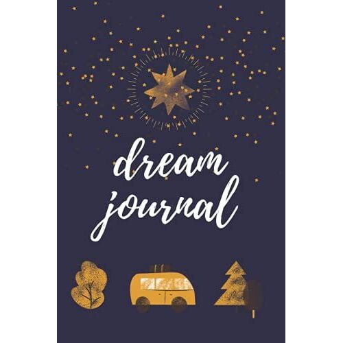 Dream Journal: A Daily Diary To Analyze Your Dreams & Track Your Sleep