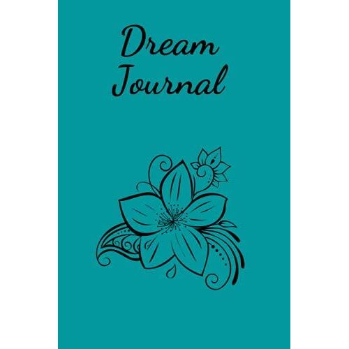 Dream Journal: Black Hibiscus Stencil On Turquoise Cover Design, 6x9 Inches Dream Notebook, 100 Writing Pages