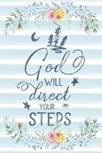 God Will Dirct Your Steps: Inspirationnal Writing Journal