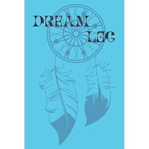 Dream Log: Dream Journal For Bedside Table