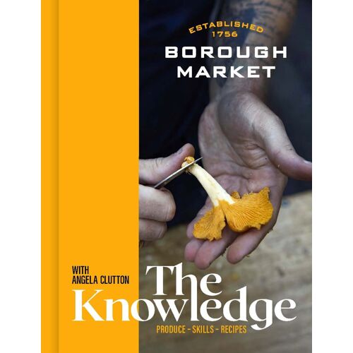 Borough Market: The Knowledge