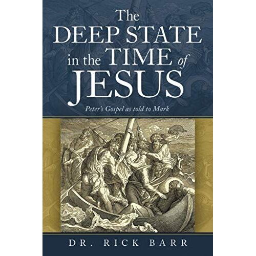 The Deep State In The Time Of Jesus
