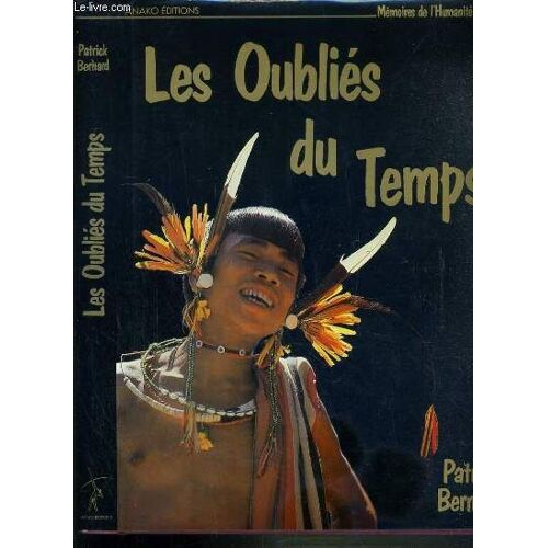Les Oublies Du Temps / Memoires De L'humanite