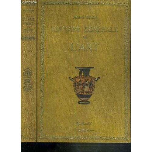 Histoire Generale De L'art Des Origines A Nos Jours