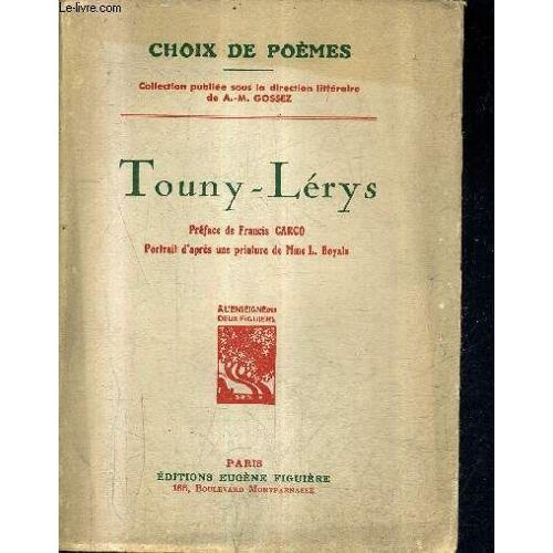 Touny - Lerys - Collection Choix De Poemes + Envoi De Touny Lerys