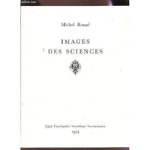 Images Des Sciences. Ouvrage Collationne.