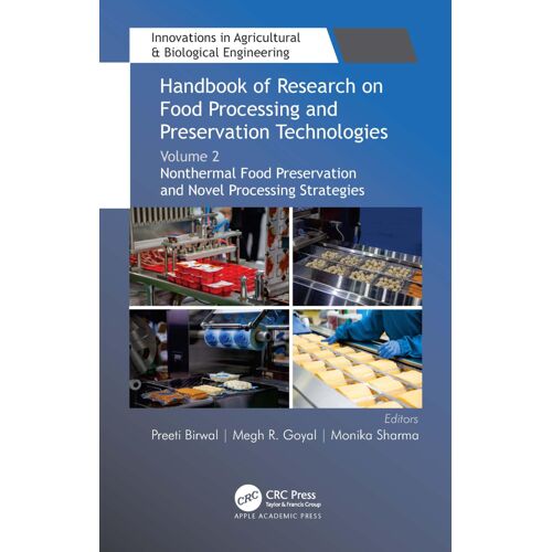 Handbook Of Research On Food Processing And Preservation Technologies