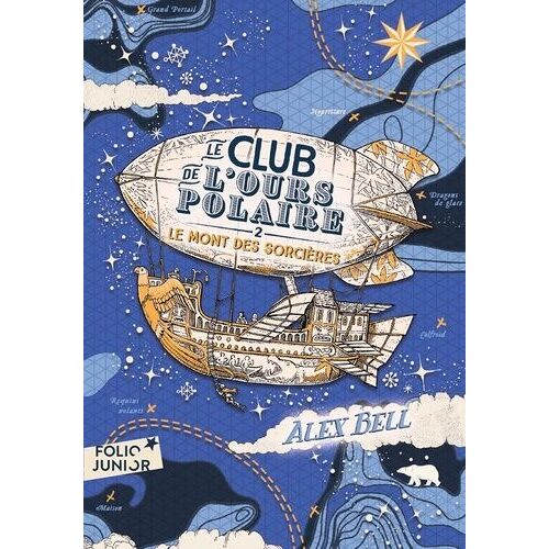 Le Club De L'ours Polaire - Tome 2 - Le Mont Des Sorcières