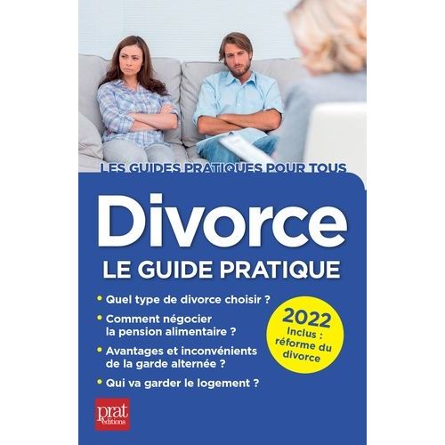 Divorce - Le Guide Pratique