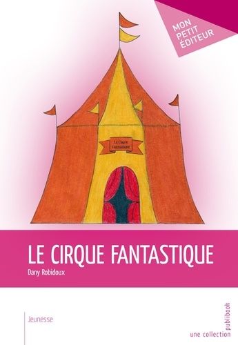 Le Cirque Fantastique