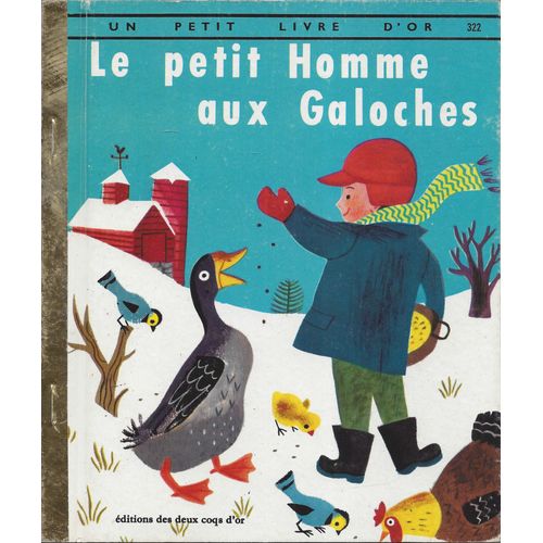 Le Petit Homme Aux Galoches - Un Petit Livre D'or 322