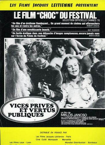 Vices Privés Et Vertus Publiques, Synopsis, Miklos Jancso, Avec Lajos Balazsovits, Pamela Villoresi
