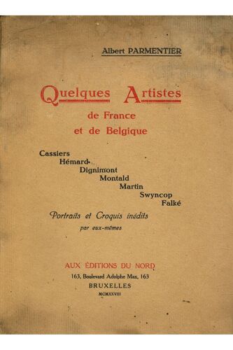 Quelques Artistes De France Et De Belgique 1928 / Parmentier, Albert / Réf16228
