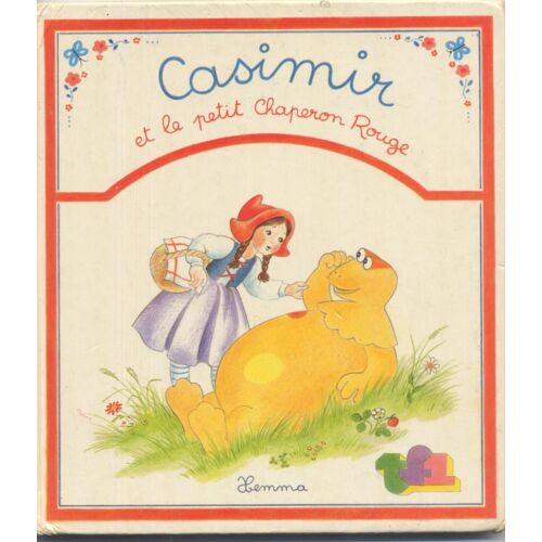 Casimir Et Le Petit Chaperon Rouge