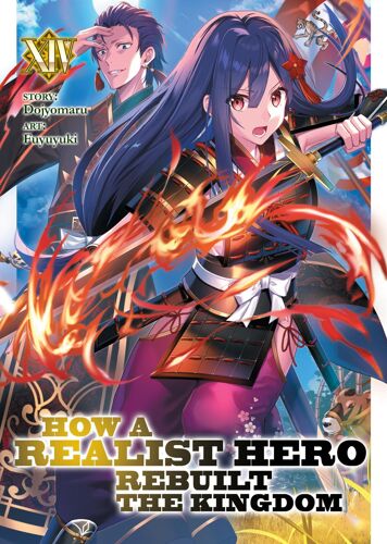 How A Realist Hero Rebuilt The Kingdom (Light Novel) Vol. 14