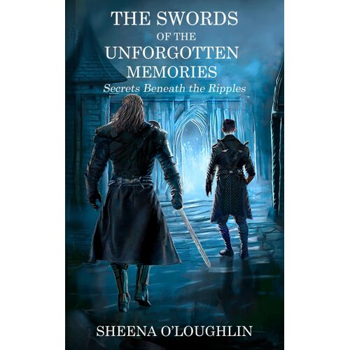 The Swords Of The Unforgotten Memories