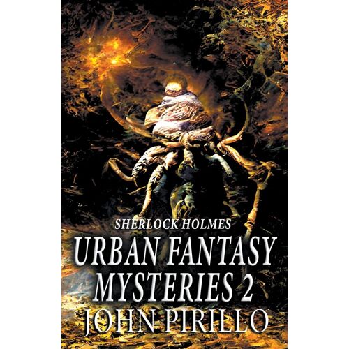 Sherlock Holmes Urban Fantasy Mysteries 2