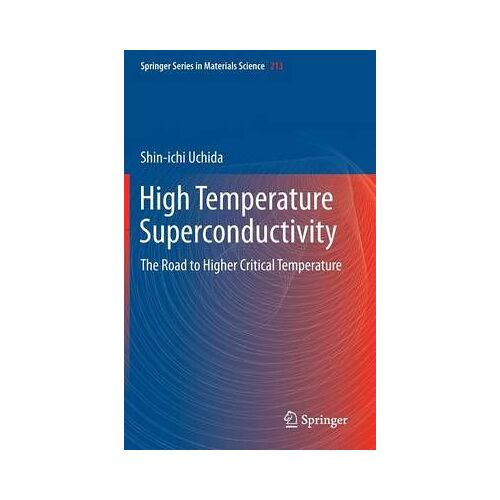 High Temperature Superconductivity