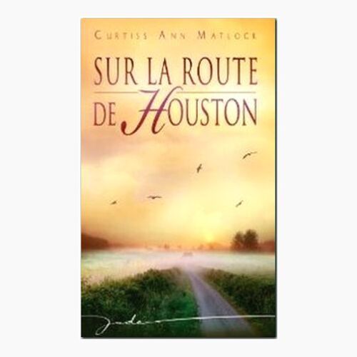 Sur La Route De Houston