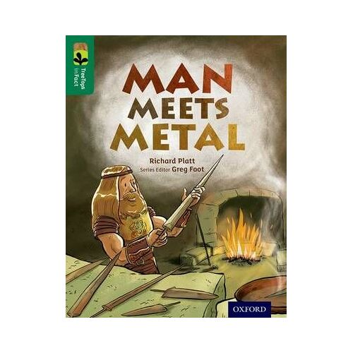 Oxford Reading Tree Treetops Infact: Level 12: Man Meets Metal