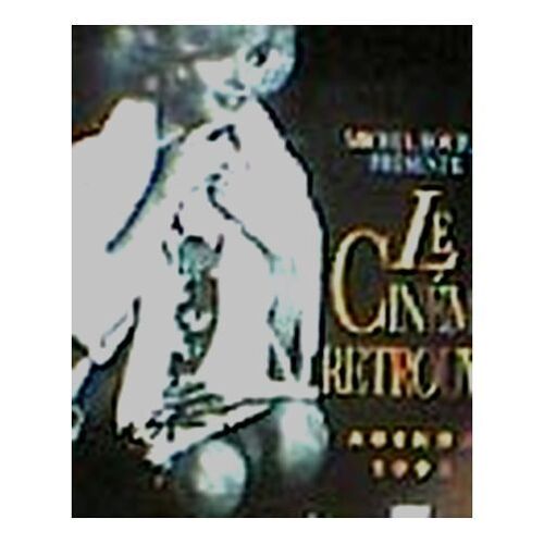 Le Cinema Retrouve, Agenda 1995