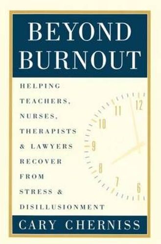 Beyond Burnout