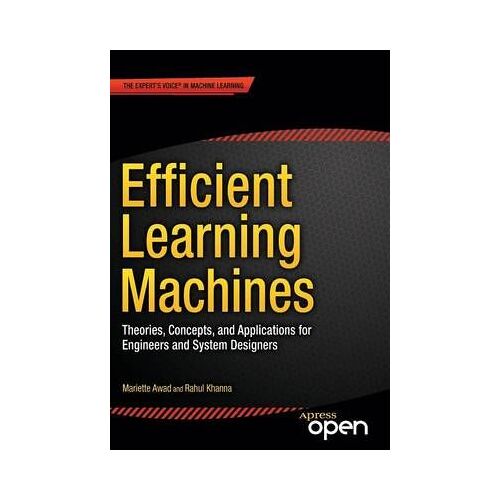 Efficient Learning Machines
