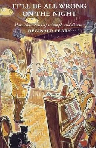 It'll All Be Wrong On The Night