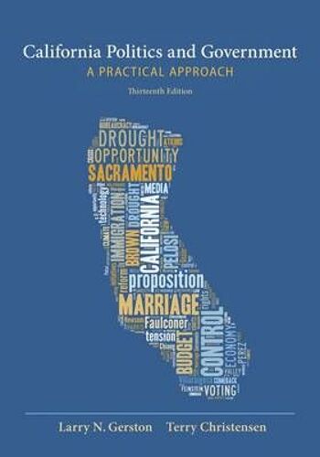 California Politics And Government: A Practical Approach