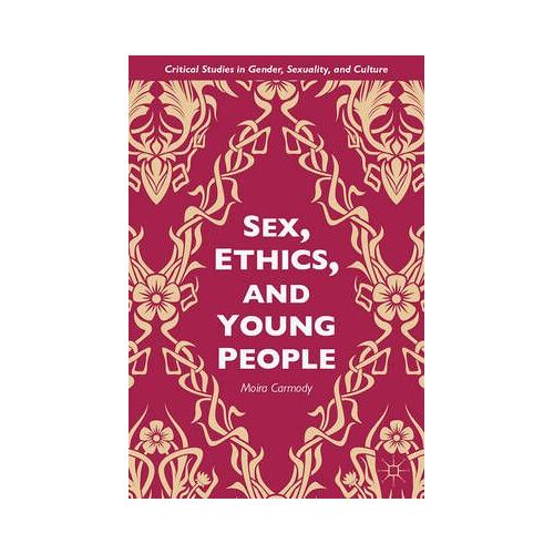 Sex, Ethics, And Young People