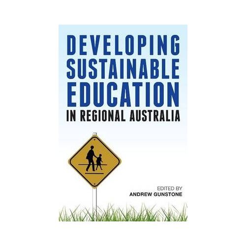 Developing Sustainable Education In Regional Australia