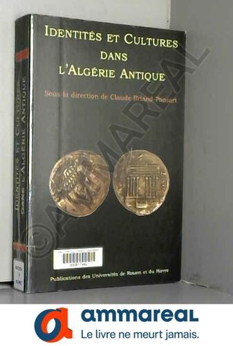 Identités Et Culture Dans L'algérie Antique