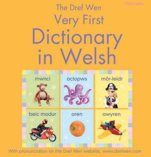 The Dref Wen Very First Dictionary In Welsh