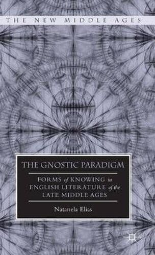 The Gnostic Paradigm